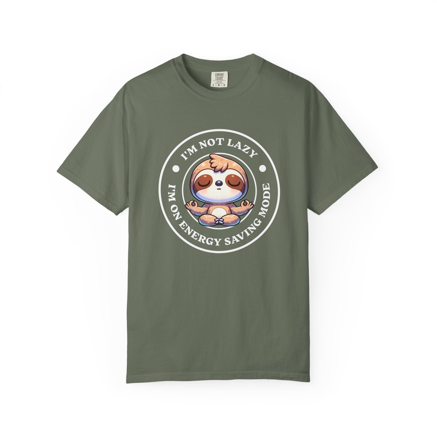 I'm not lazy I am on Energy Saving Mode T-shirt