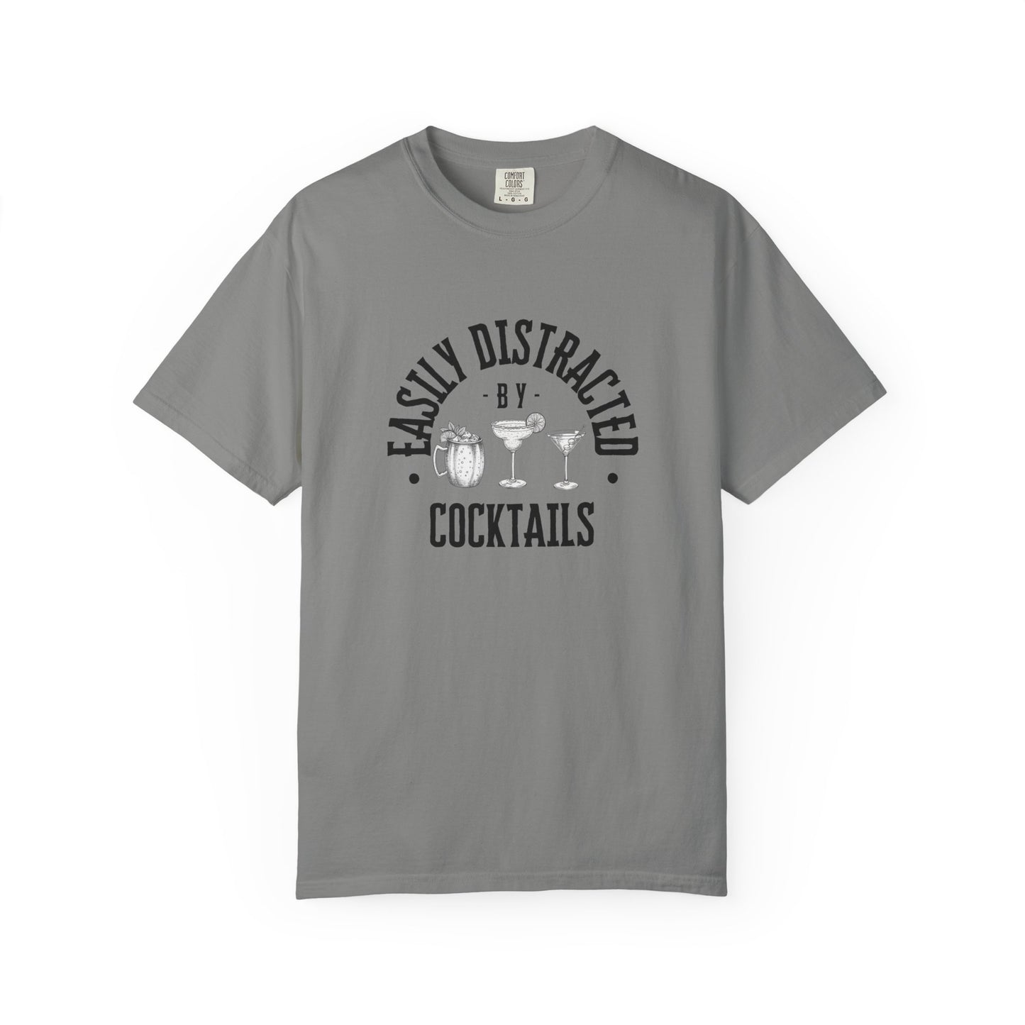 Easily Distracted by Cocktails T-shirt