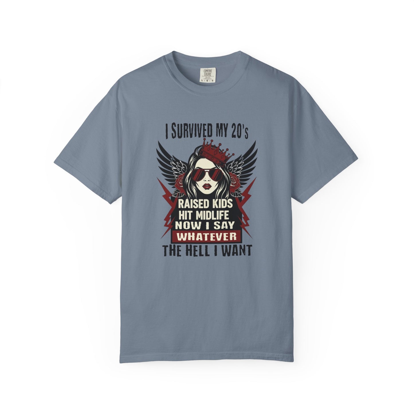 I Survived my 20's T-shirt