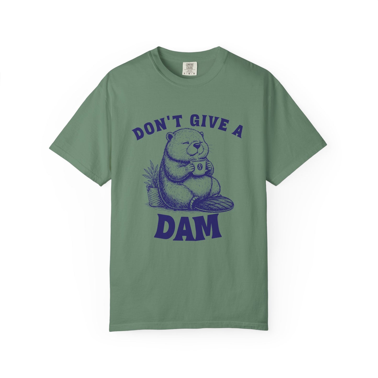 Don't Give a Dam T-shirt