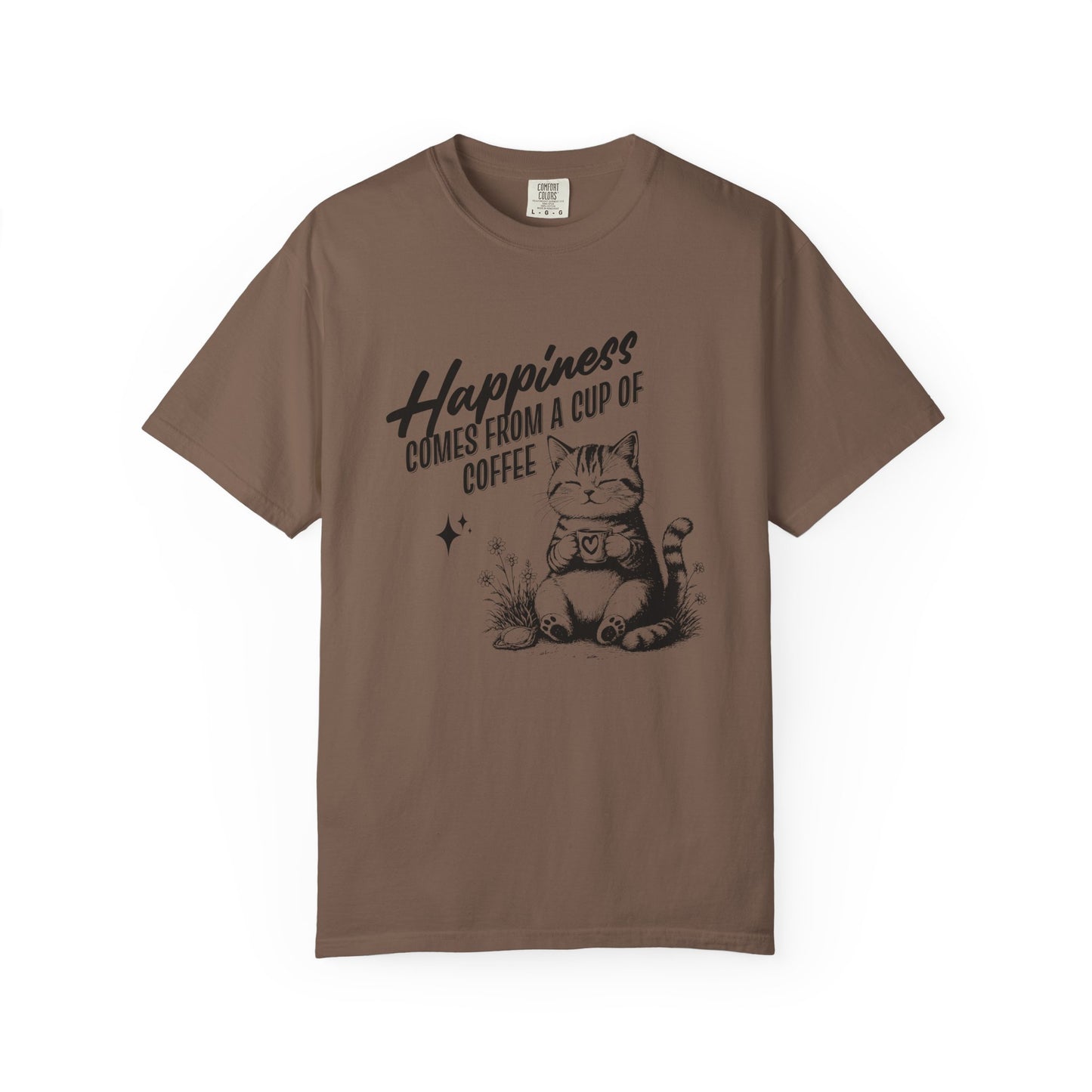Happiness comes from a cup of coffee T-shirt