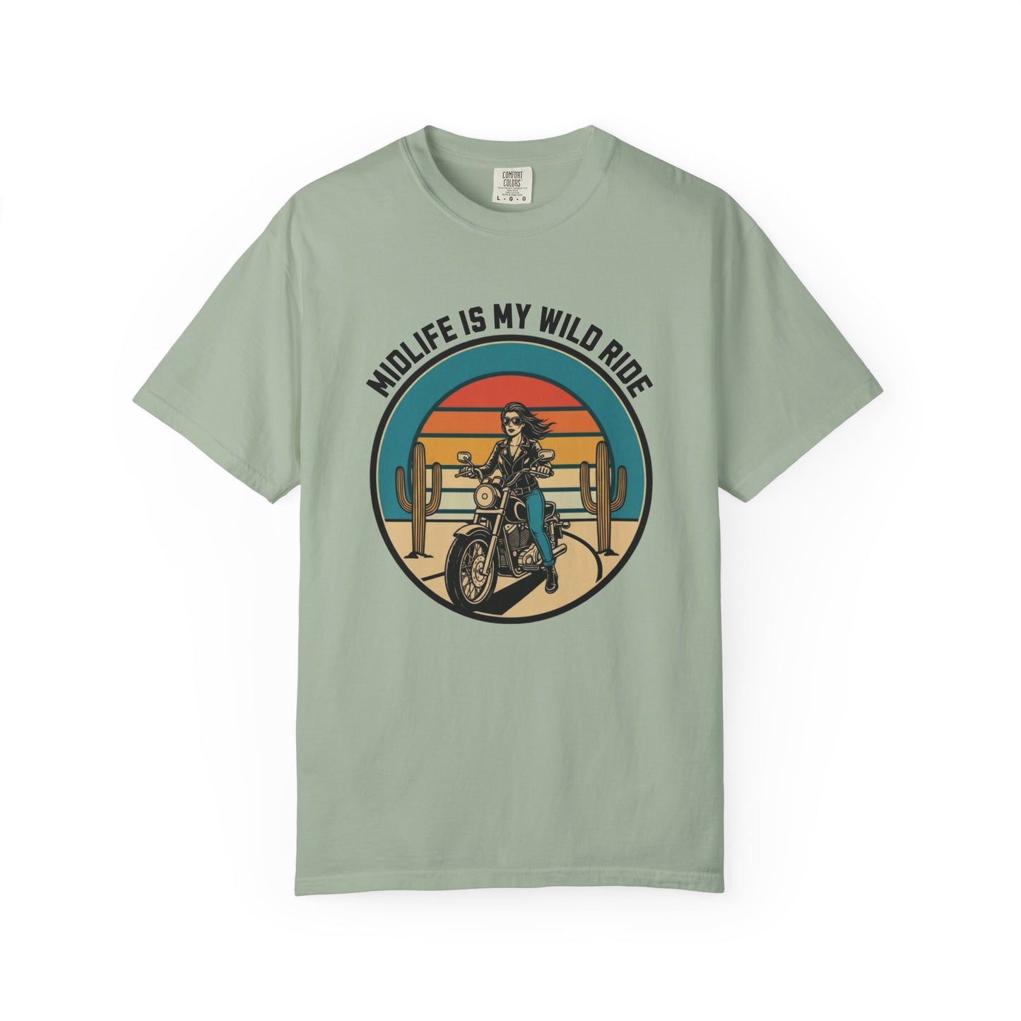 Midlife is my Wild Ride T-shirt