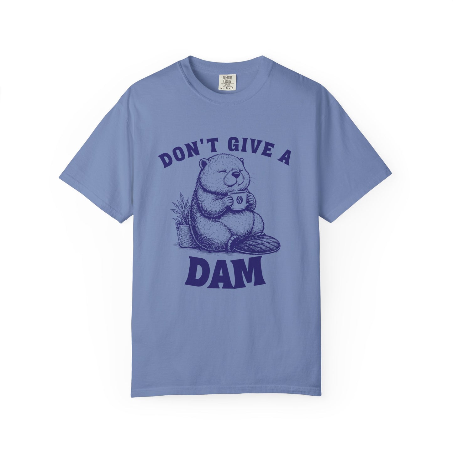 Don't Give a Dam T-shirt