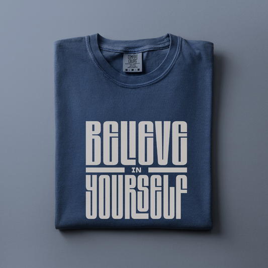 Believe in Yourself Tee