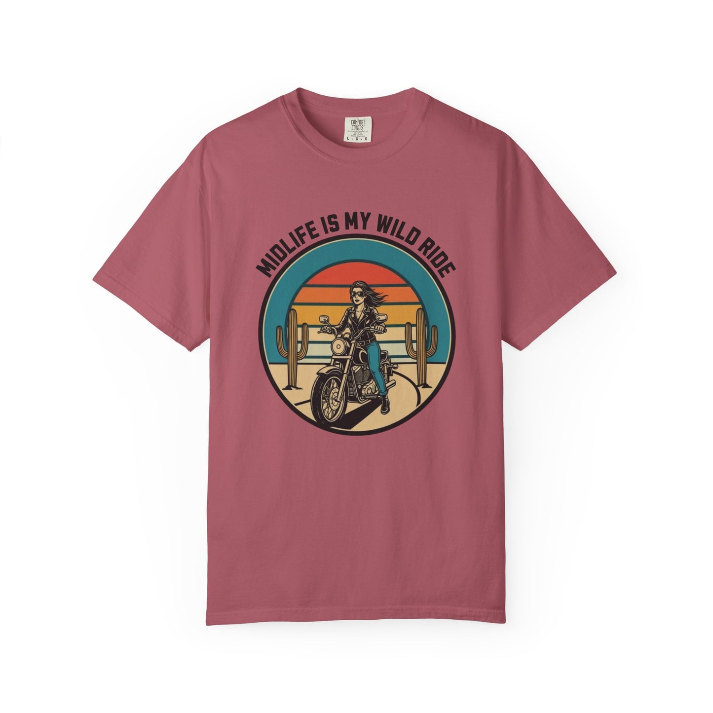 Midlife is my Wild Ride T-shirt