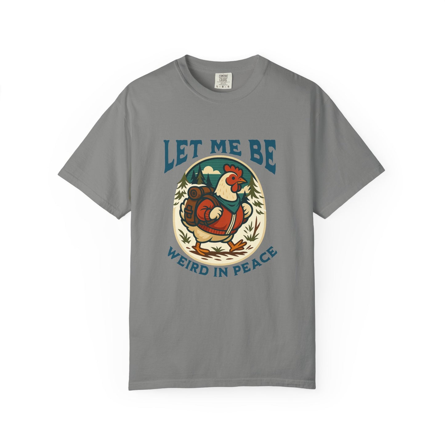 Let me be weird in Peace T-shirt