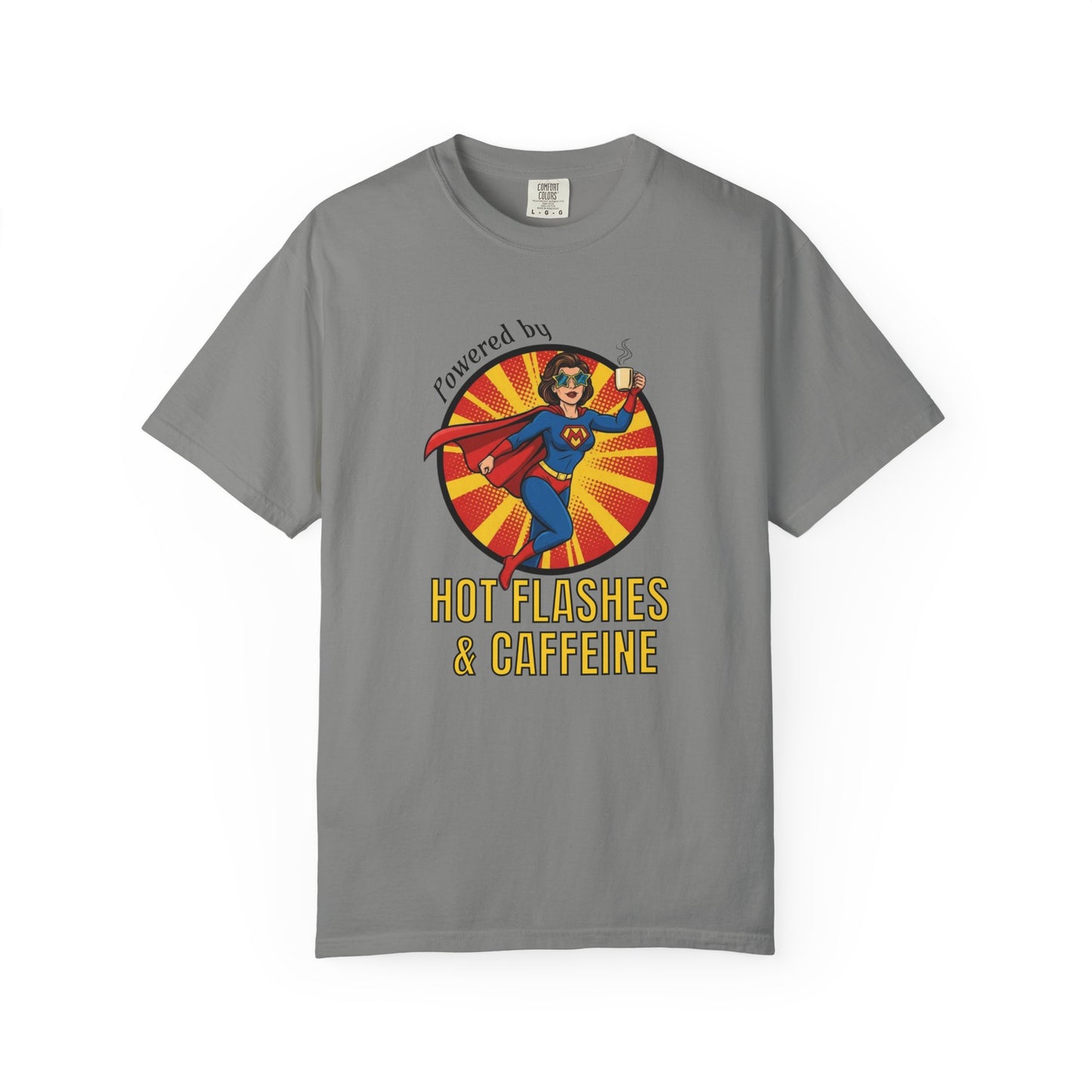 Powered by Hot Flashes and Caffeine T-shirt