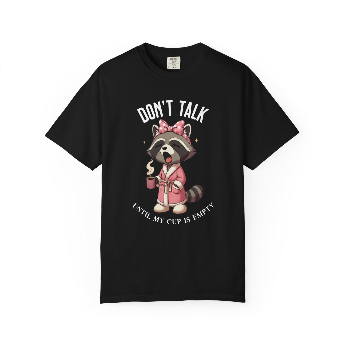 Don't Talk T-shirt