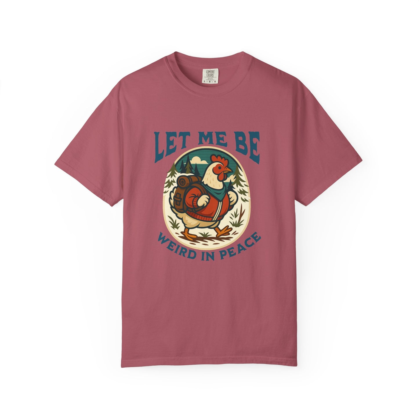 Let me be weird in Peace T-shirt