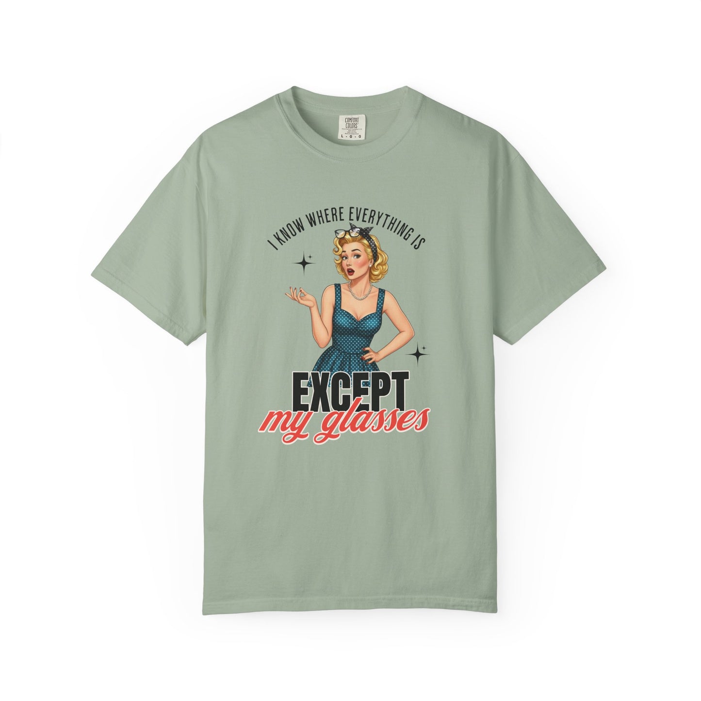 I know where everything is T-shirt