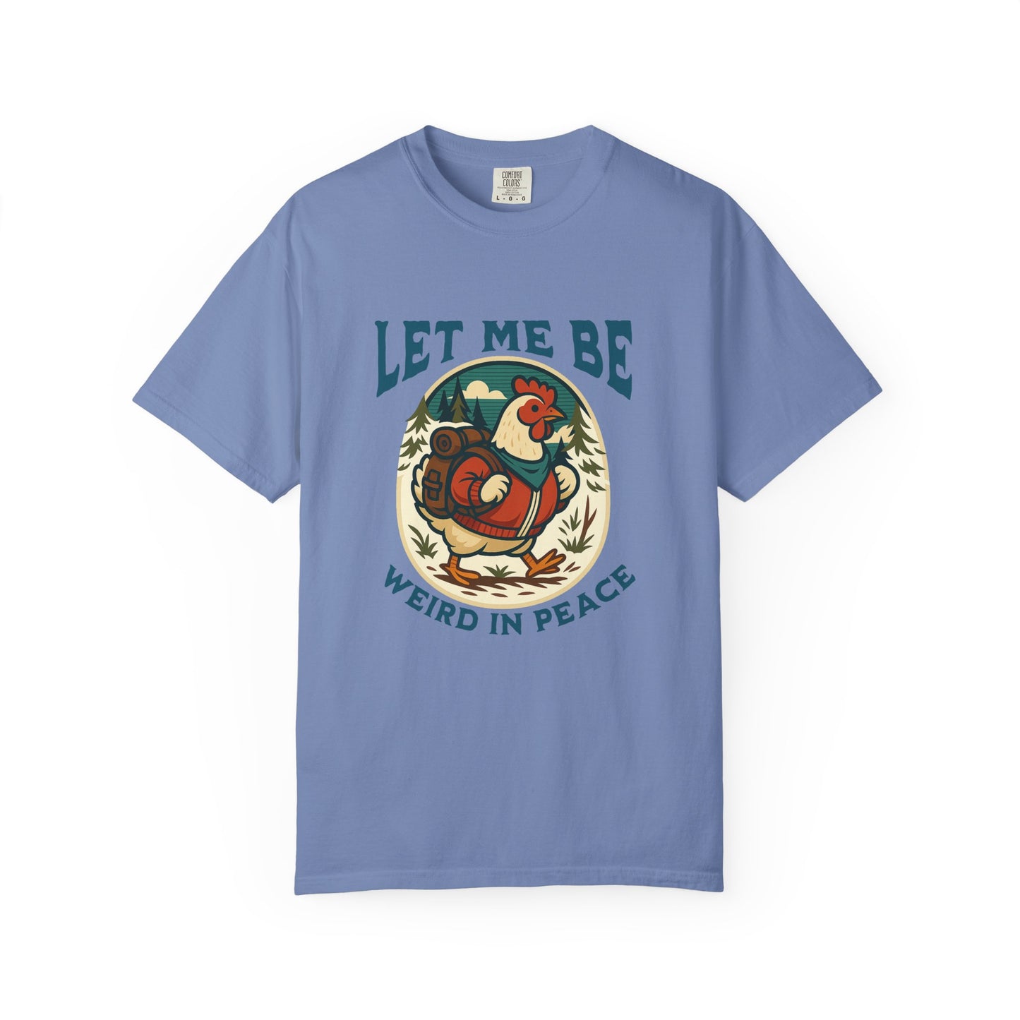 Let me be weird in Peace T-shirt