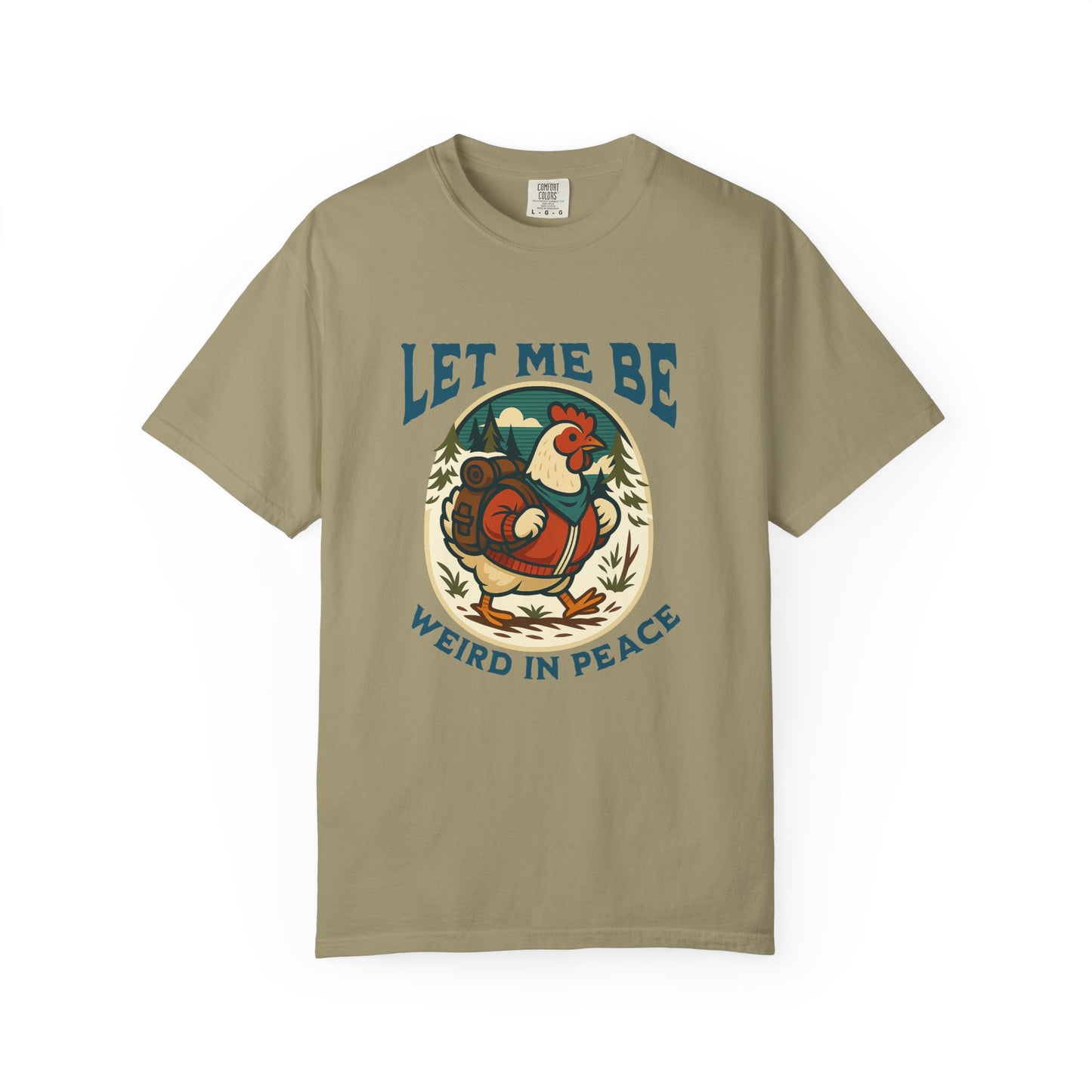 Let me be weird in Peace T-shirt