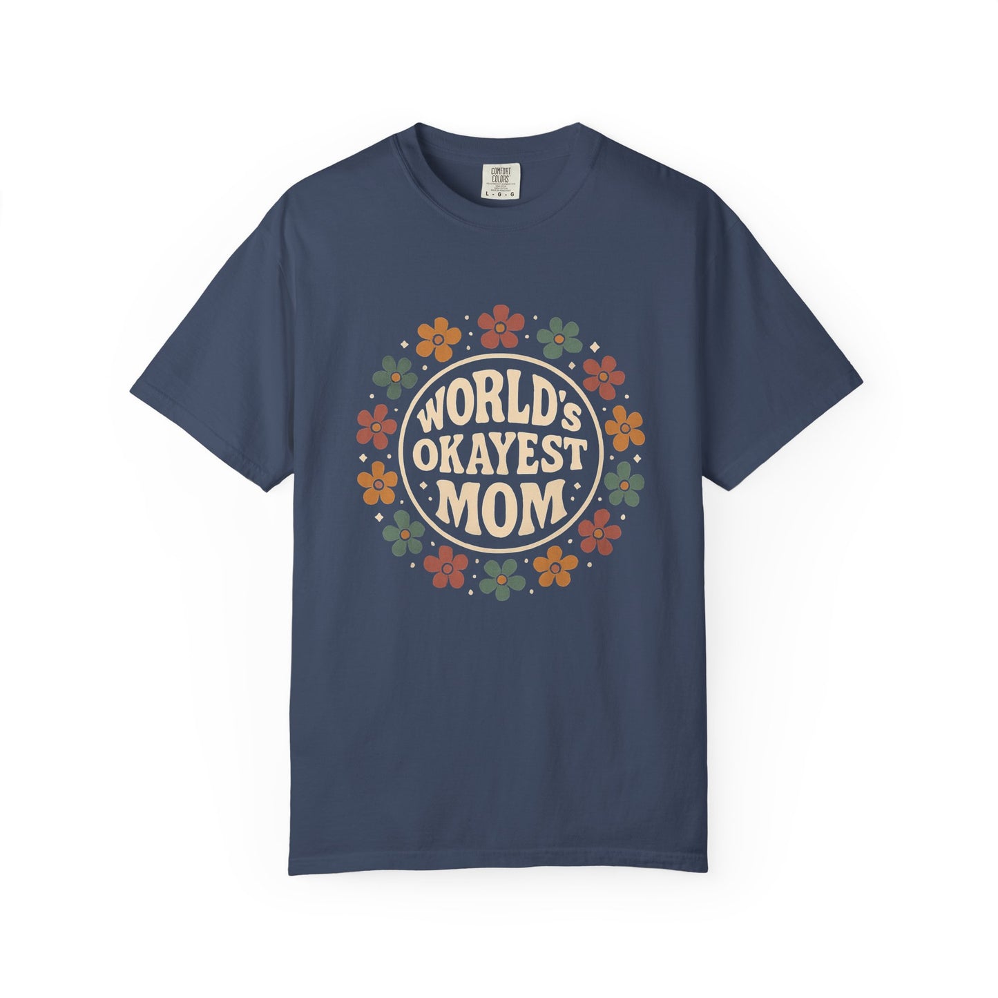 World's Okayest Mom T-shirt