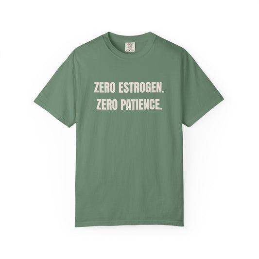 Zero Estrogen T-shirt
