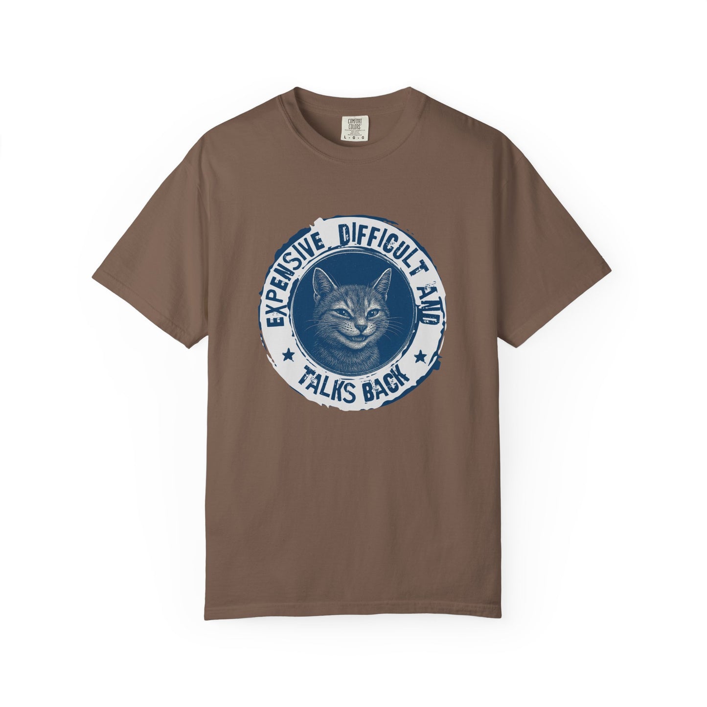 Expensive Difficult and Talks Back T-shirt