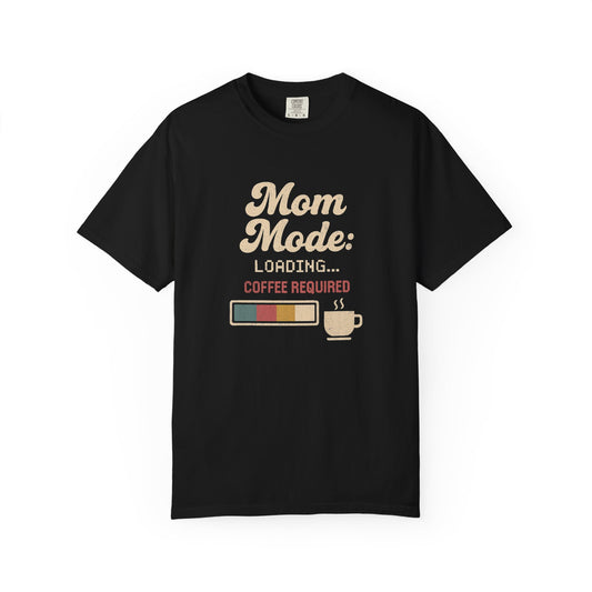 Mom Mode Loading: Coffee required T-shirt
