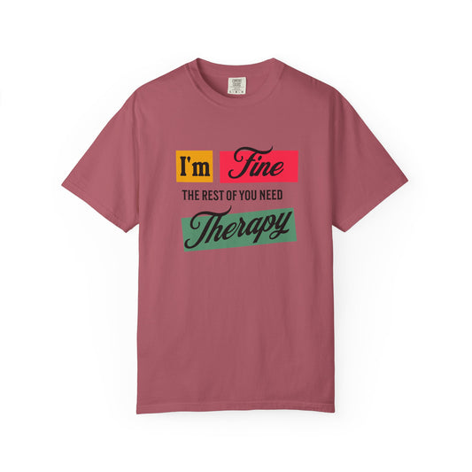 I'm Fine T-shirt