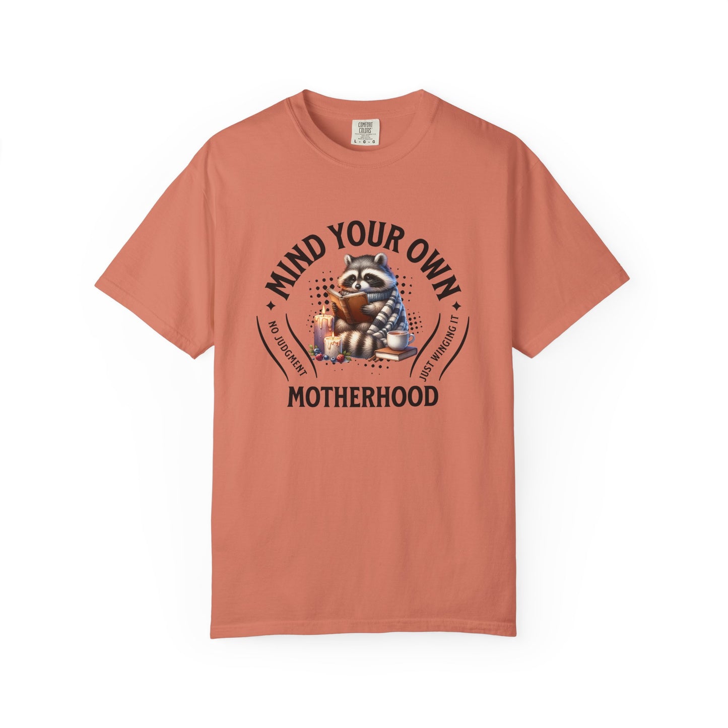 Mind your own Motherhood T-shirt