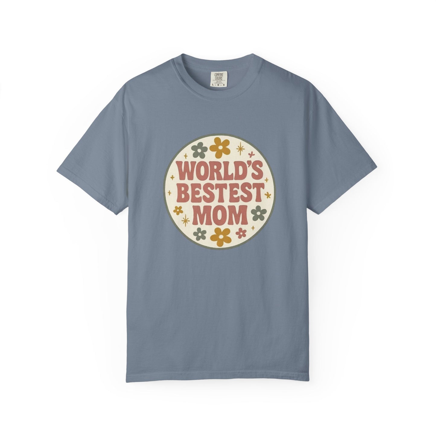 World's Bestest Mom  T-shirt
