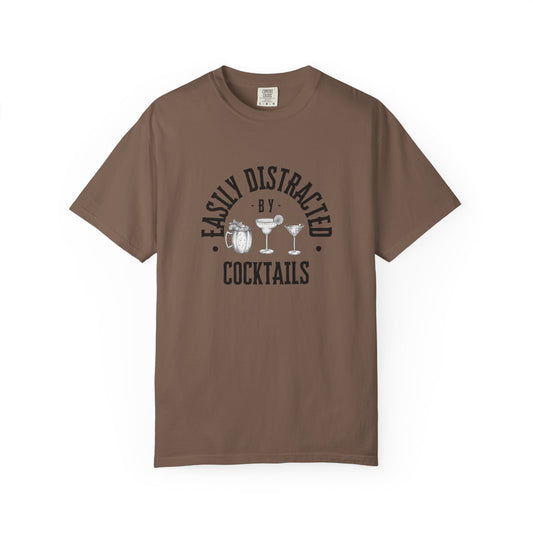 Easily Distracted by Cocktails  T-shirt