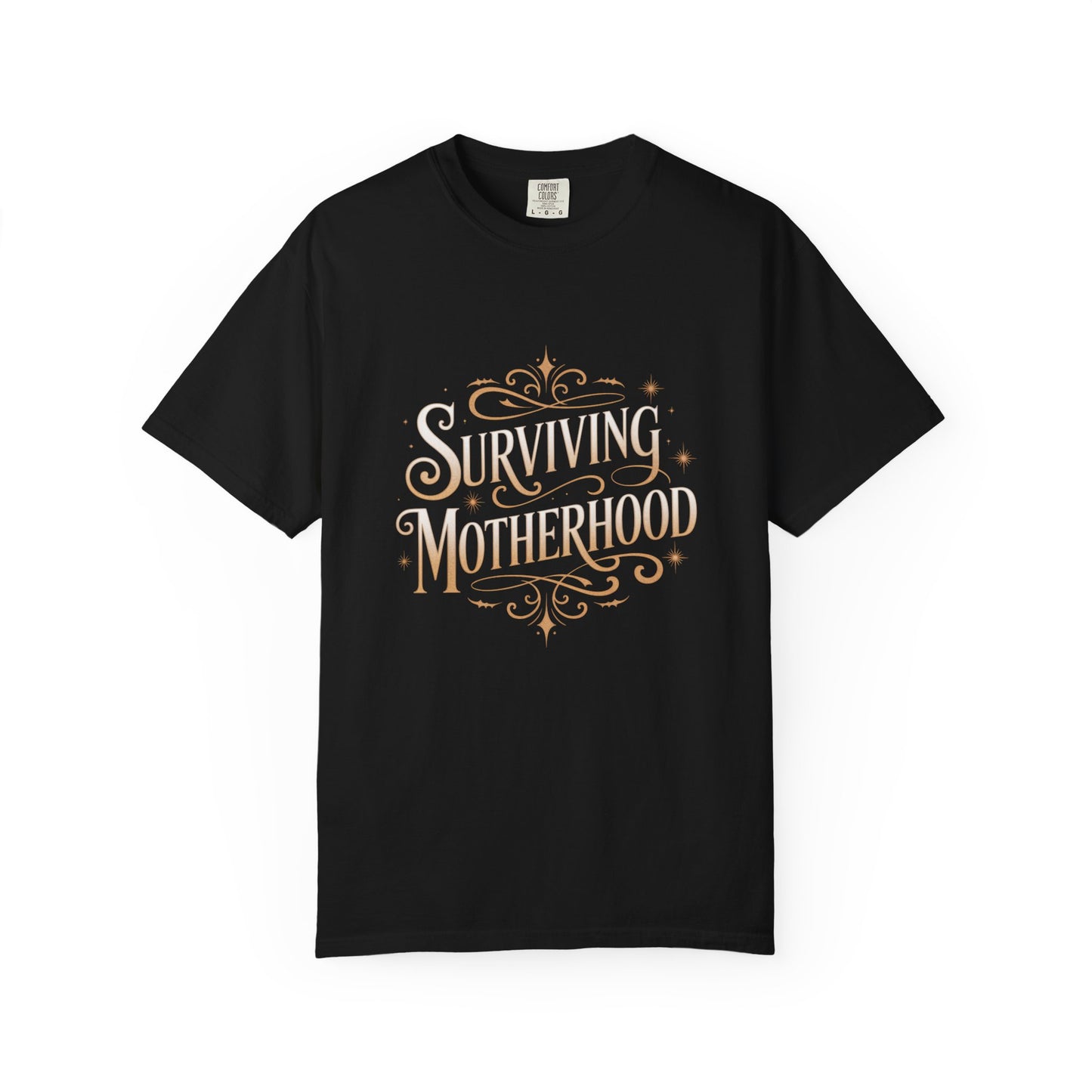 Surviving Motherhood T-shirt