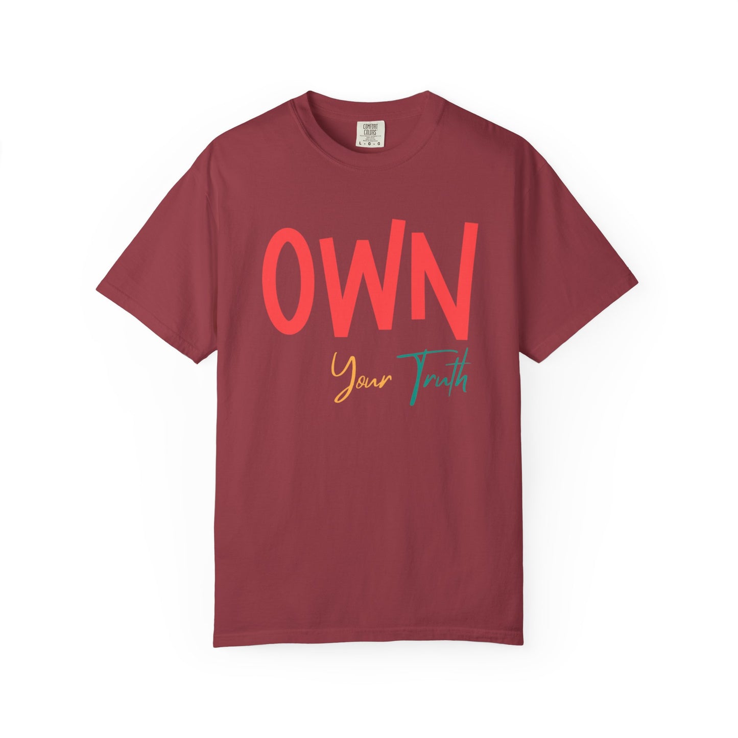 Own Your Truth T-shirt