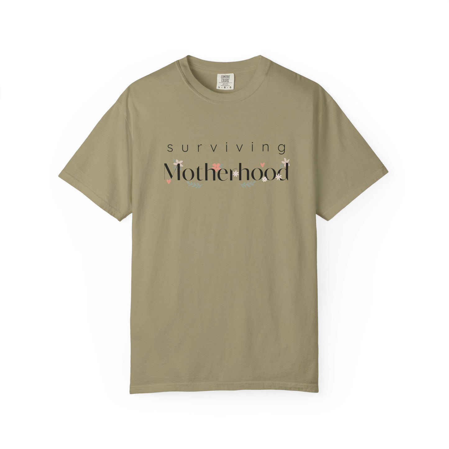 Surviving Motherhood T-shirt