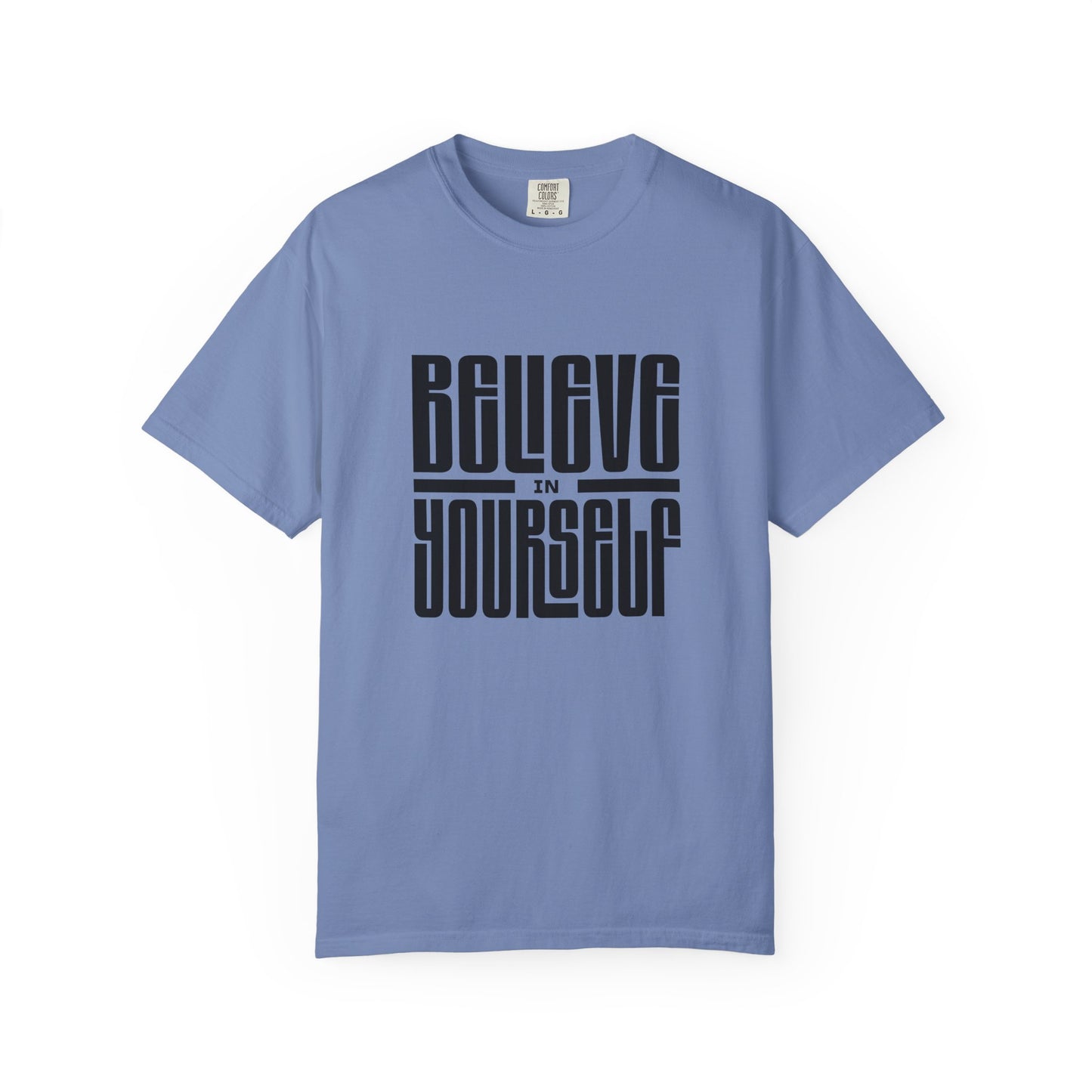 Believe in Yourself T-shirt