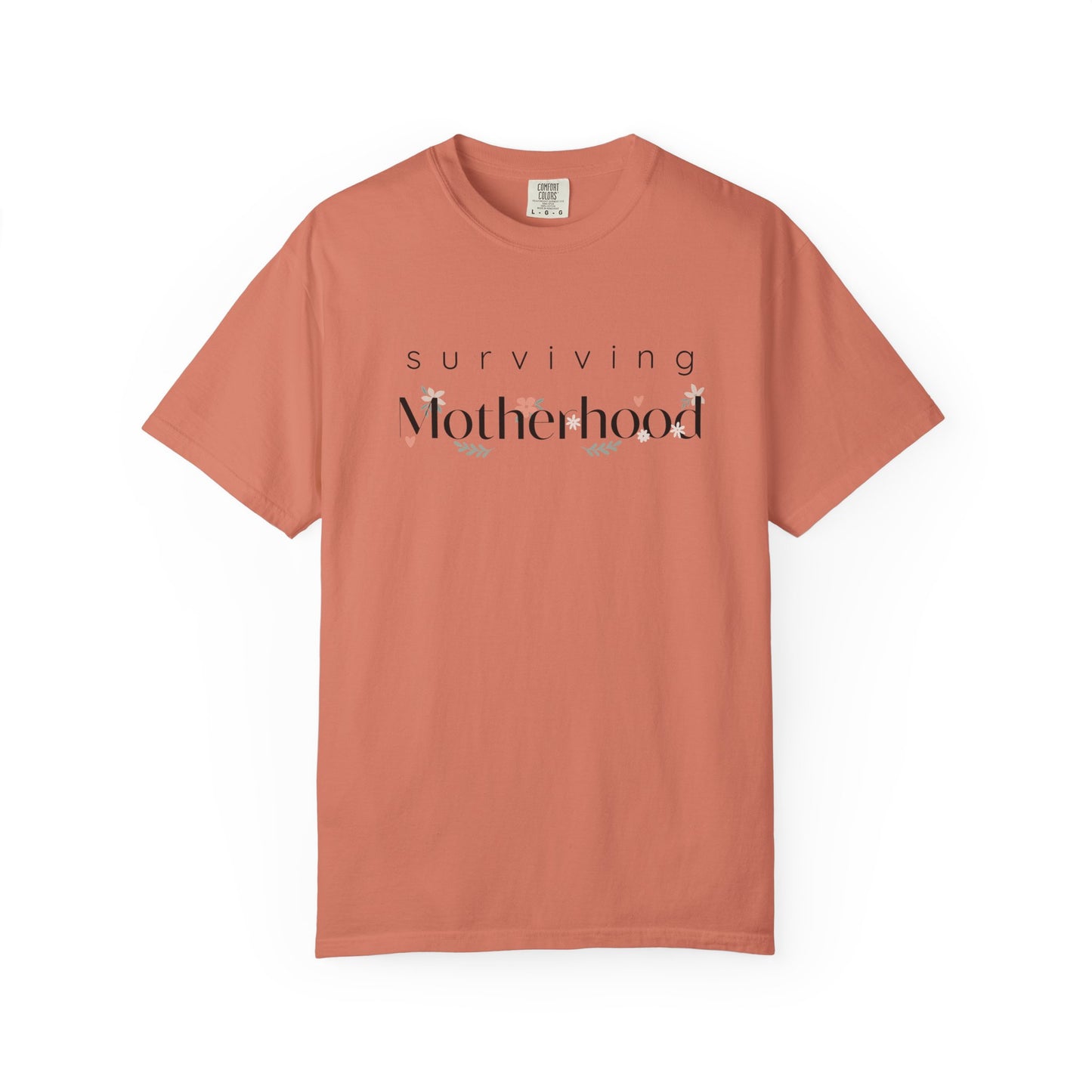 Surviving Motherhood T-shirt