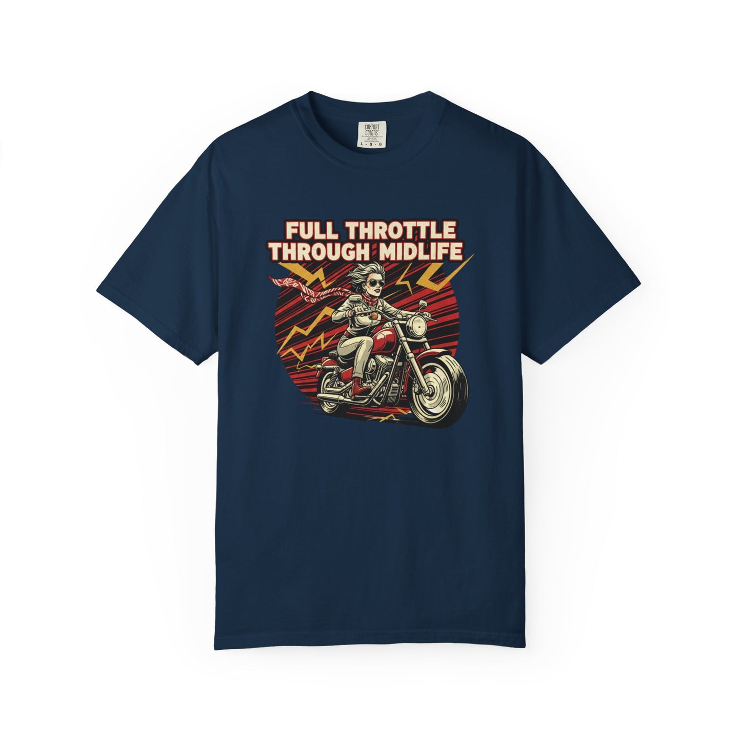 Full Throttle Through Midlife T-shirt