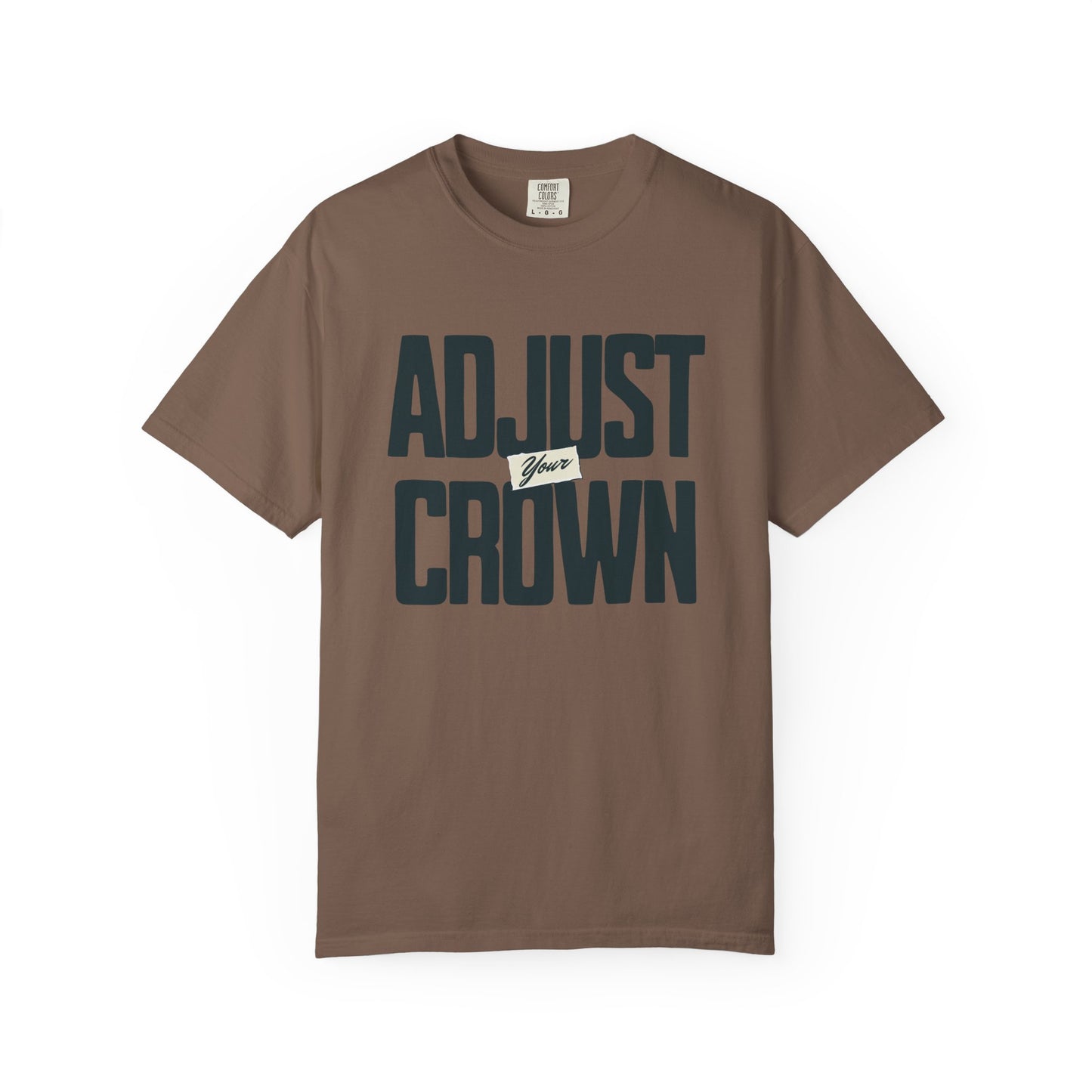 Adjust Your Crown T-shirt