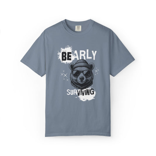 Bearly Surviving T-shirt