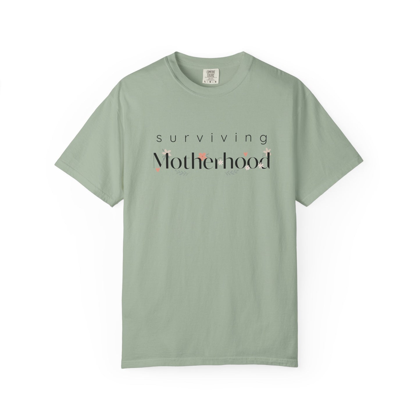 Surviving Motherhood T-shirt