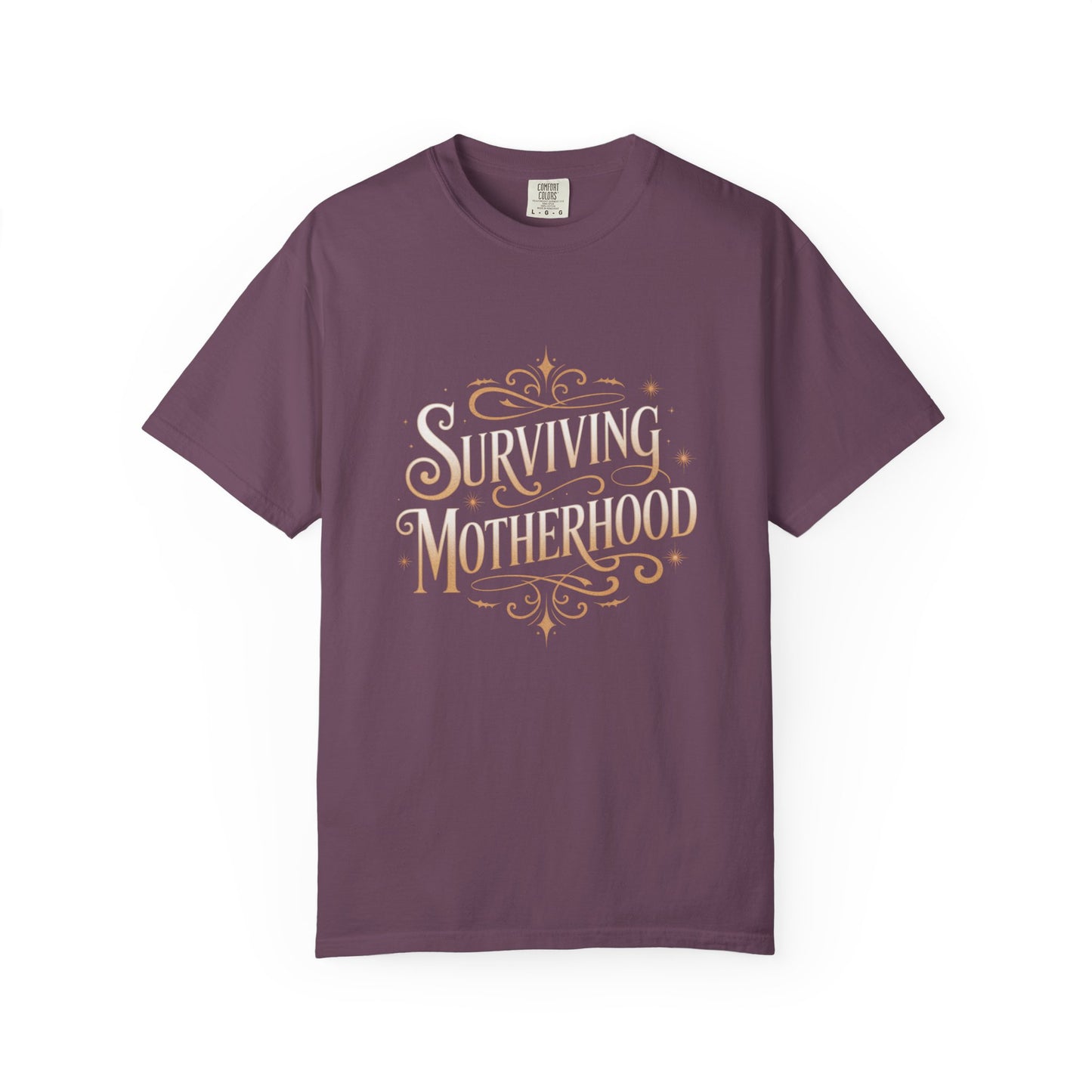 Surviving Motherhood T-shirt