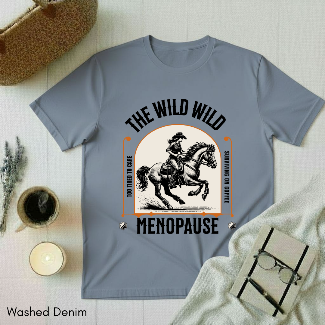 The Wild Menopause T-shirt