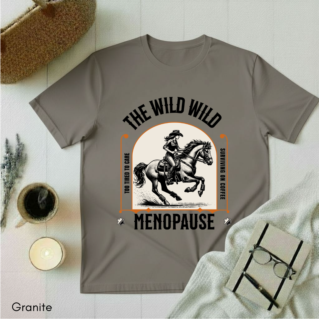 The Wild Menopause T-shirt