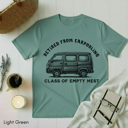 Graduated from Carpooling  T-shirt