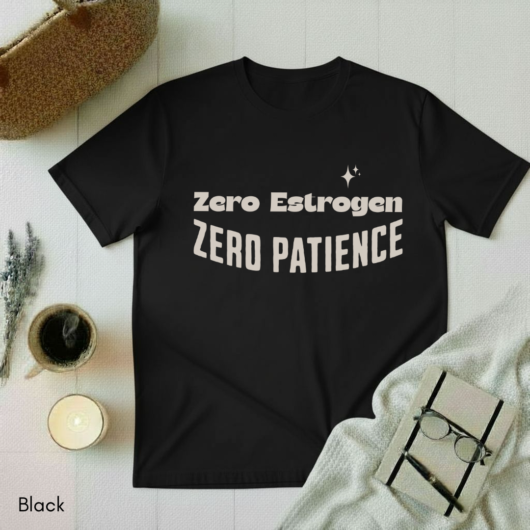 Zero Estrogen T-shirt