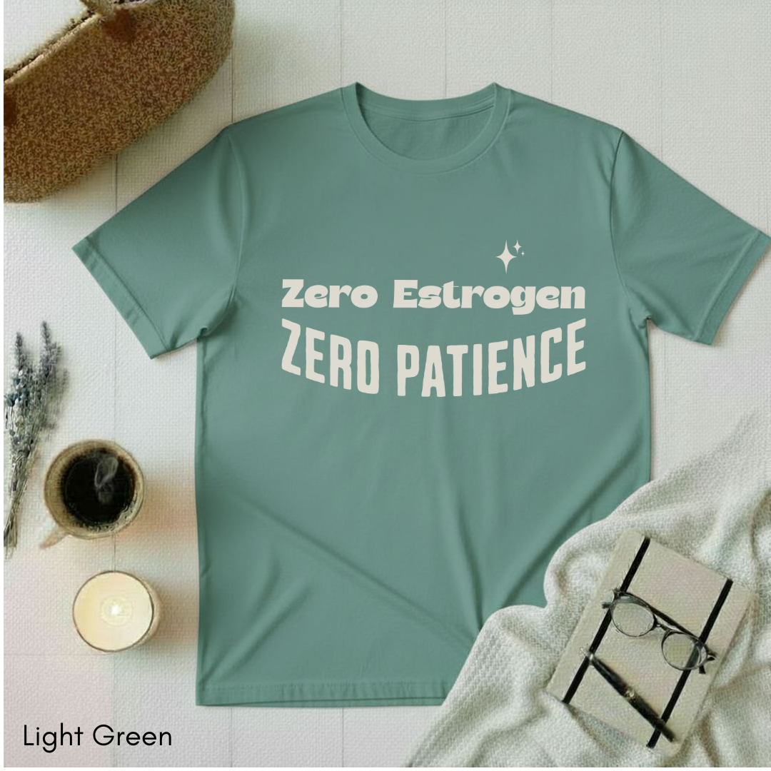 Zero Estrogen T-shirt