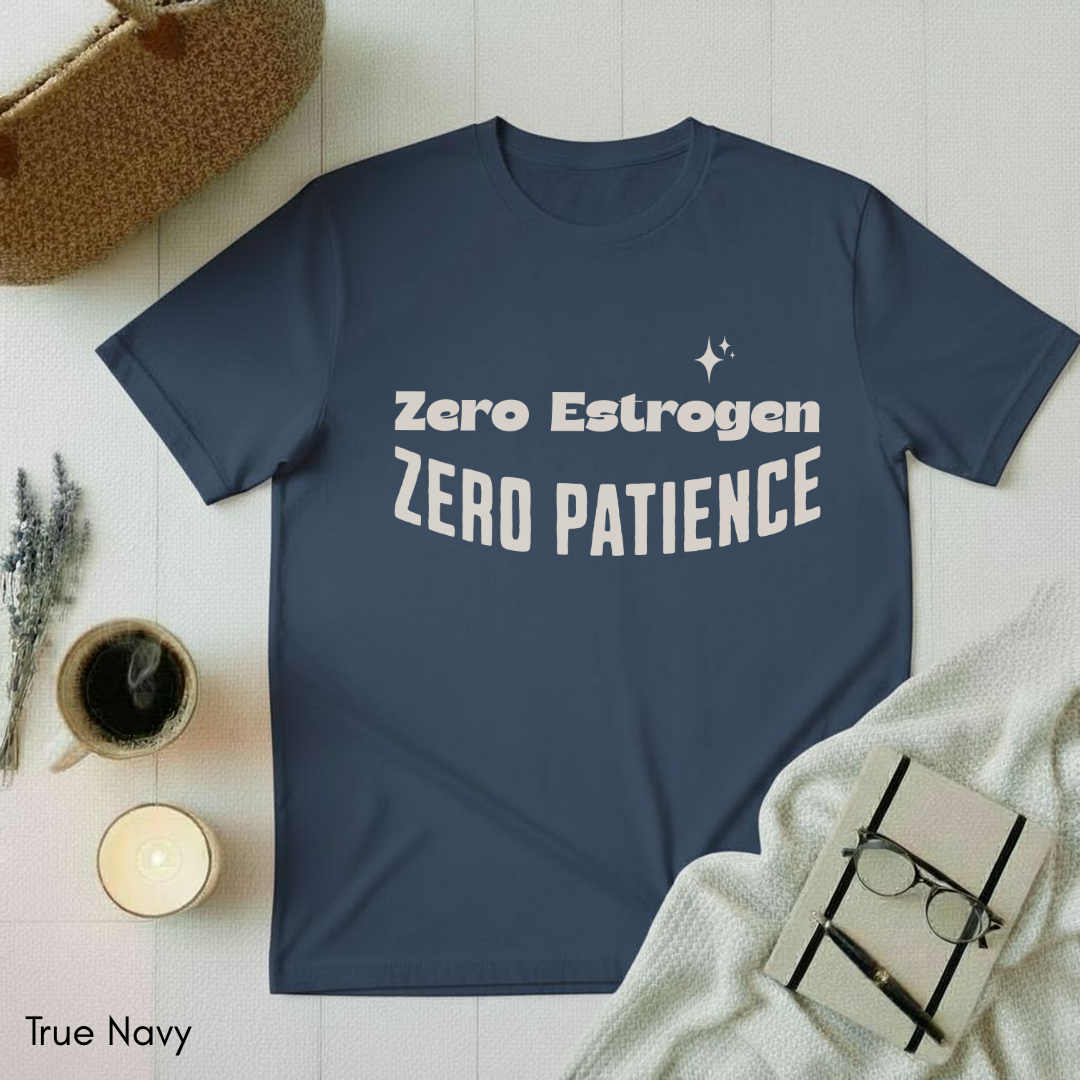 Zero Estrogen T-shirt