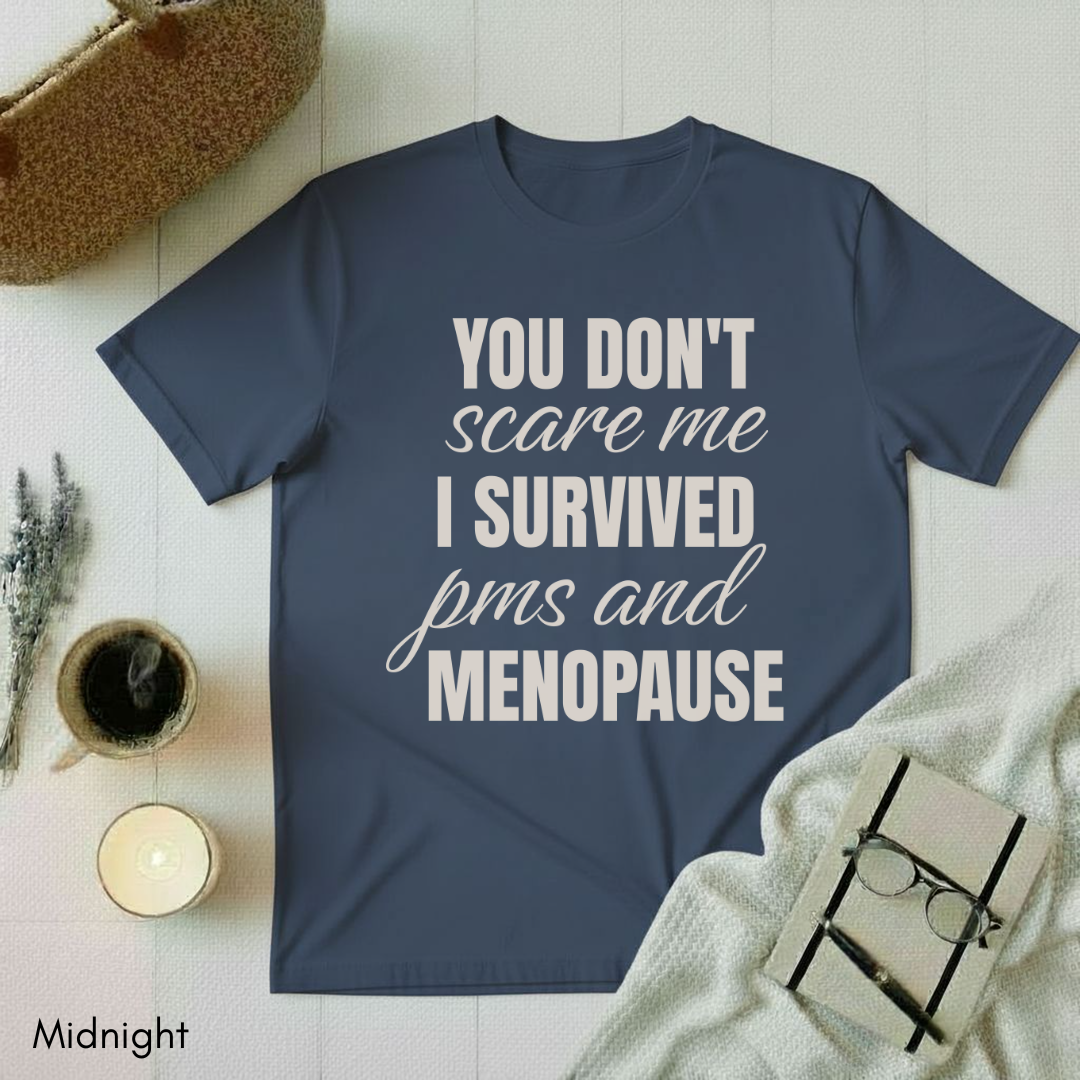 You don't scare Me T-shirt