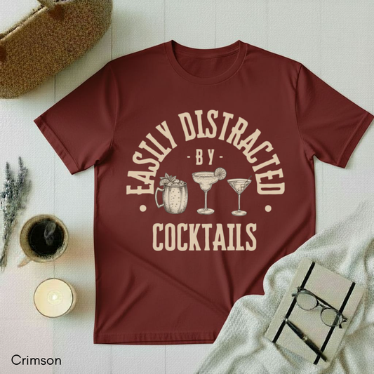 Distracted by Cocktails T-shirt