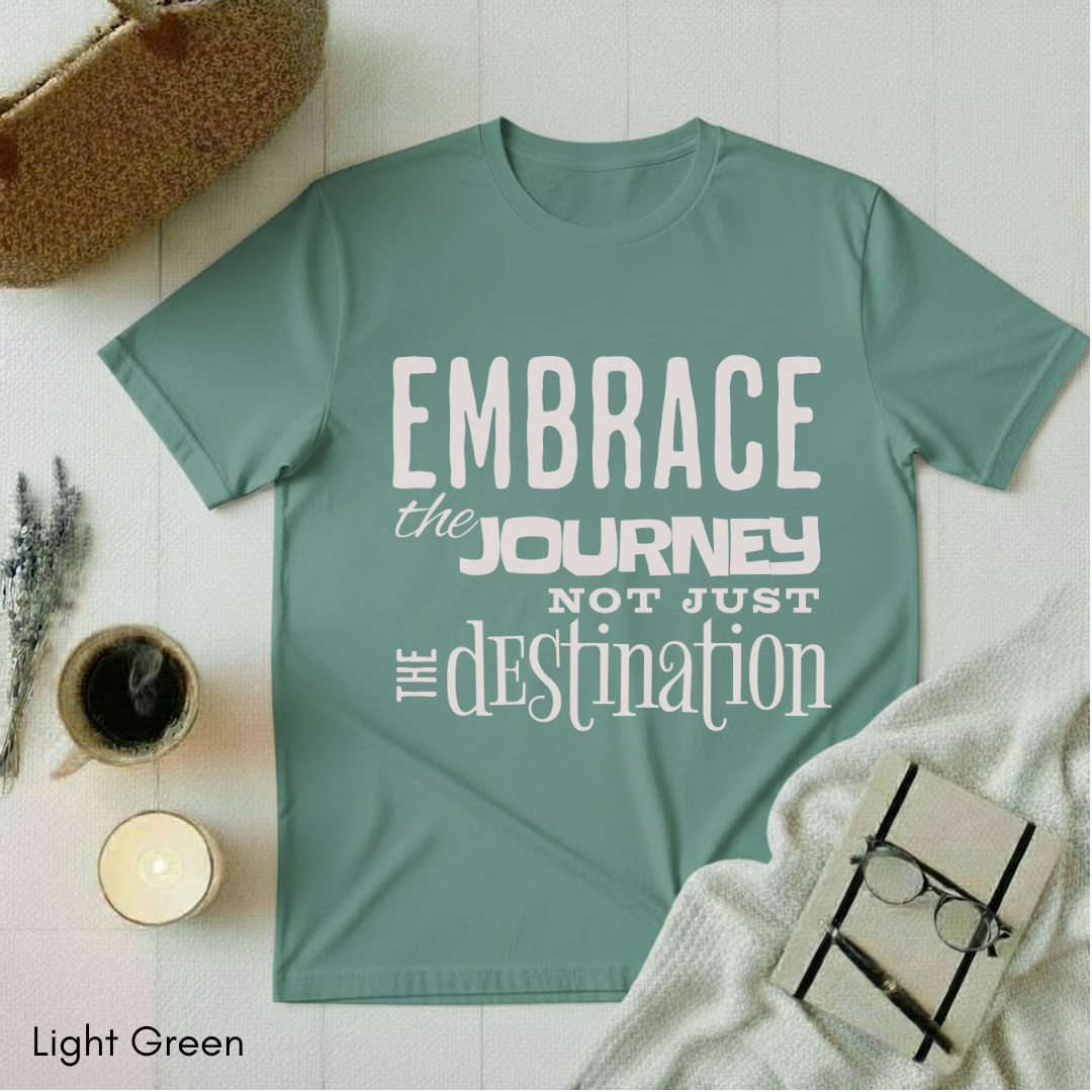 Embrace the Journey T-shirt