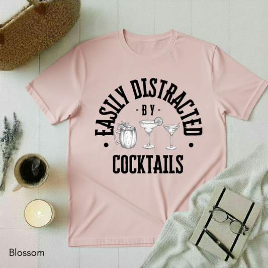 Distracted by Cocktails T-shirt