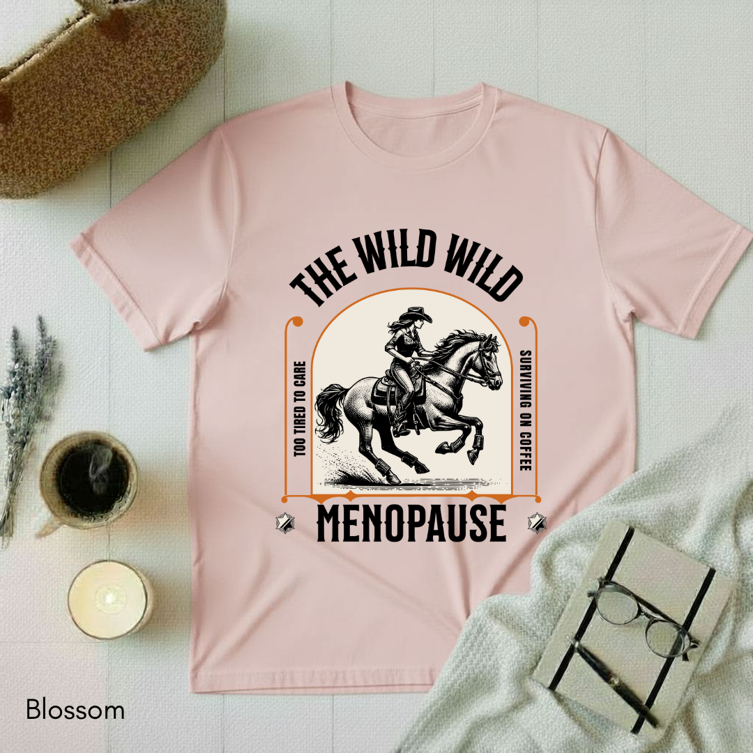 The Wild Menopause T-shirt