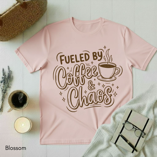Fueled by Coffee and Chaos T-shirt