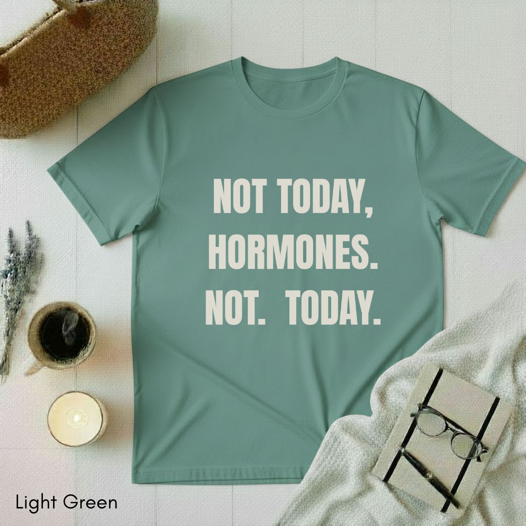 Not Today T-shirt