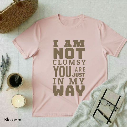 You are on my Way T-shirt