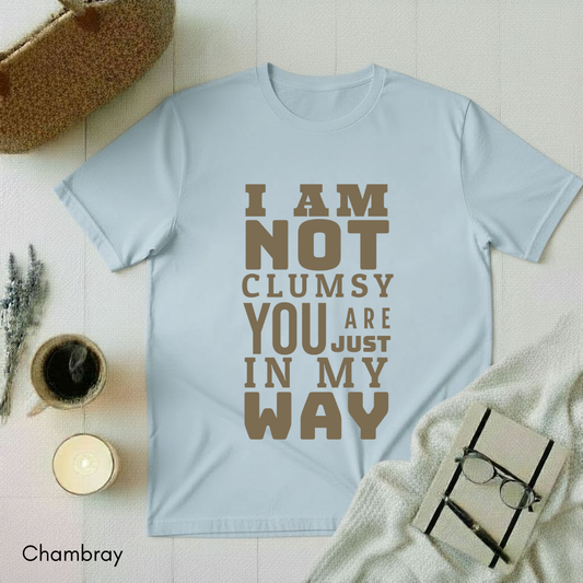 You are on my Way T-shirt