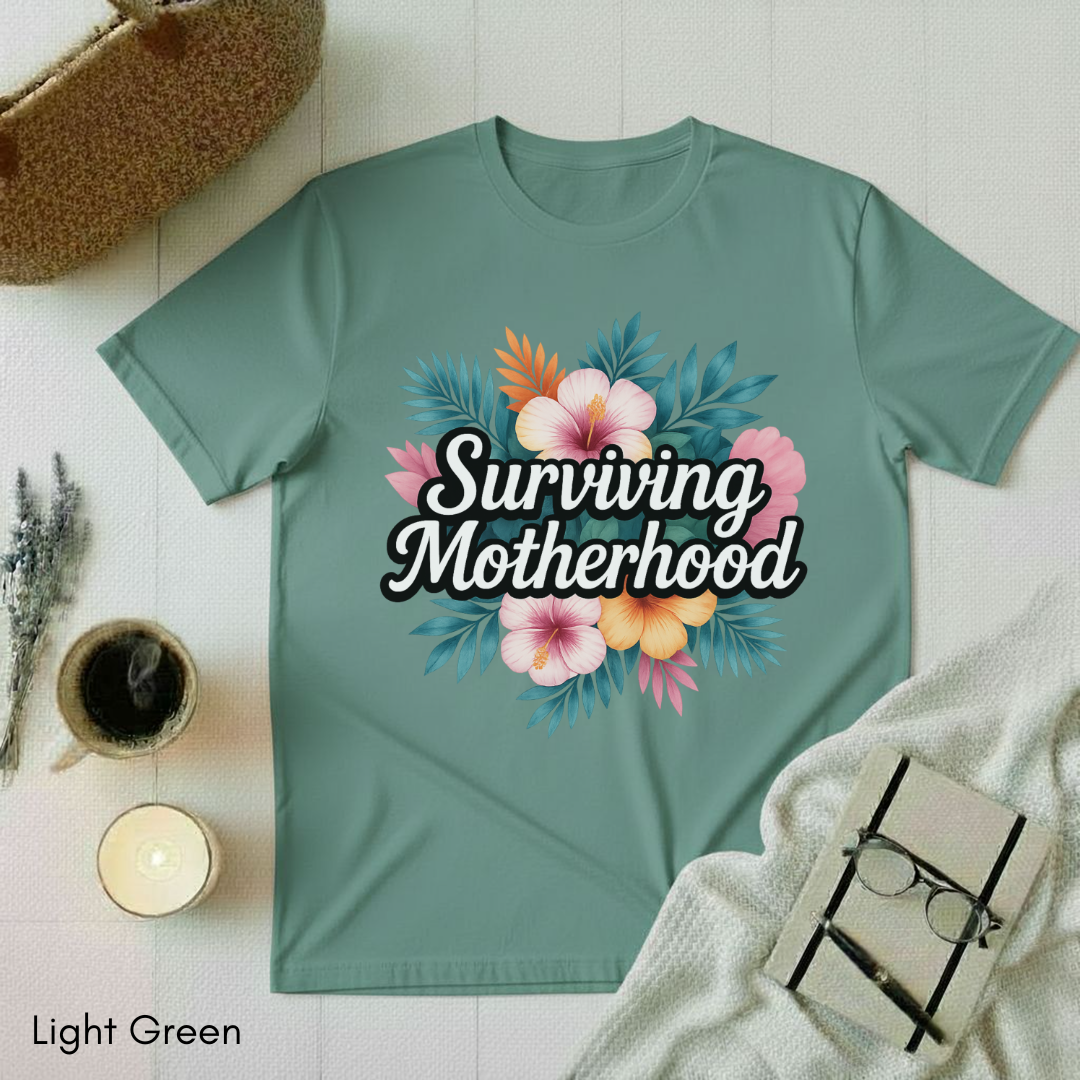 Surviving Motherhood T-shirt